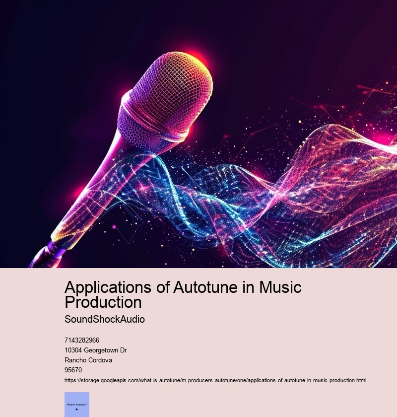 Applications of Autotune in Music Production